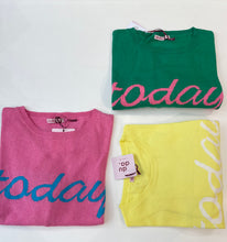 Carica l'immagine nel visualizzatore di Gallery, Maglia over Today
